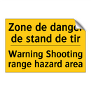 Zone de danger de stand de tir - Warning Shooting range hazard  /.../