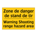 Zone de danger de stand de tir - Warning Shooting range hazard  /.../