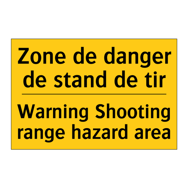 Zone de danger de stand de tir - Warning Shooting range hazard  /.../