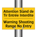 Attention Stand de Tir Entrée  /.../ - Warning Shooting Range No Entry /.../