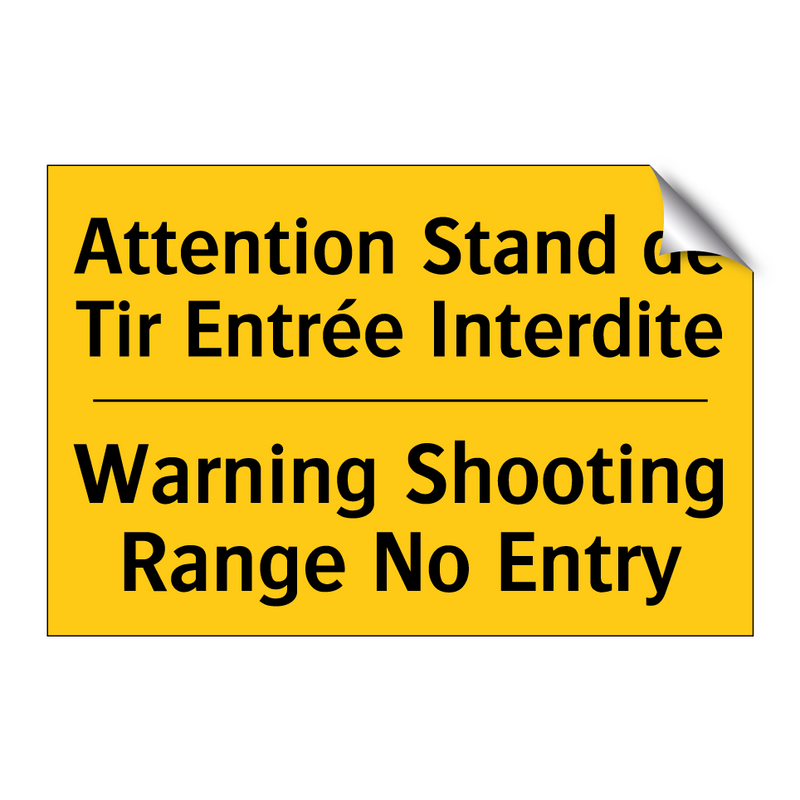 Attention Stand de Tir Entrée  /.../ - Warning Shooting Range No Entry /.../