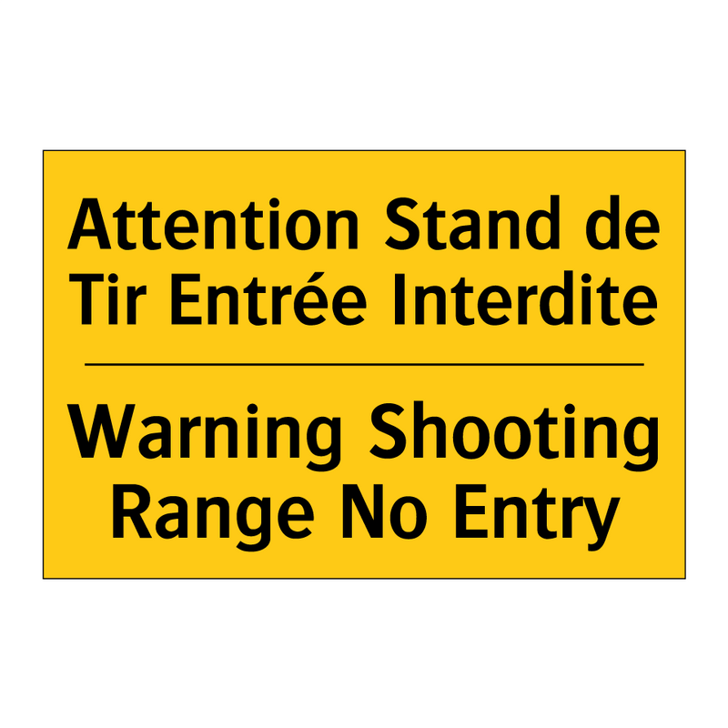 Attention Stand de Tir Entrée  /.../ - Warning Shooting Range No Entry /.../