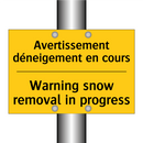 Avertissement déneigement en cours /.../ - Warning snow removal in progress /.../