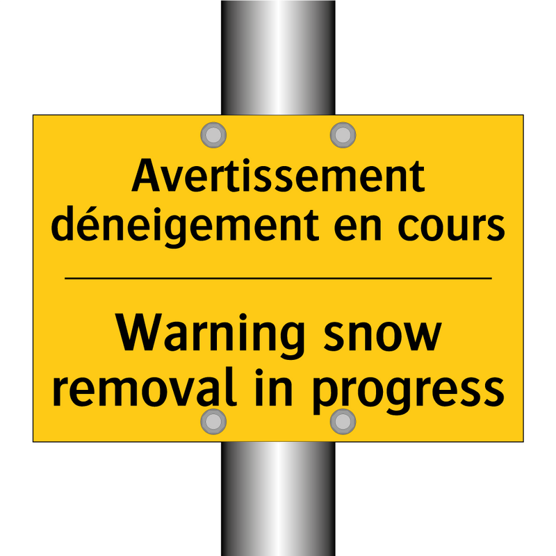 Avertissement déneigement en cours /.../ - Warning snow removal in progress /.../