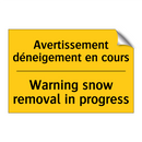 Avertissement déneigement en cours /.../ - Warning snow removal in progress /.../