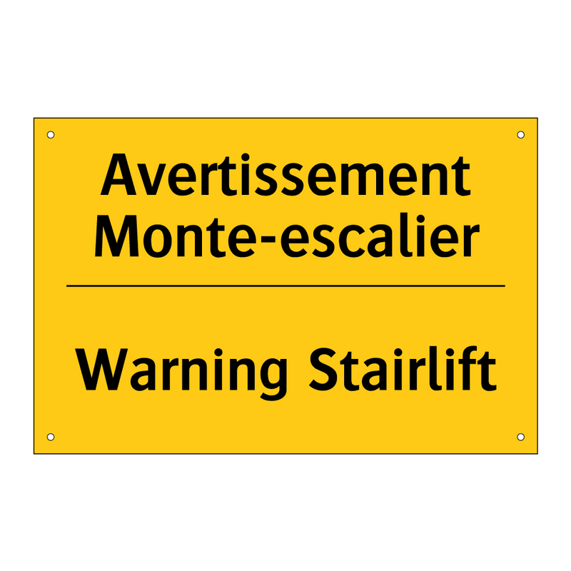 Avertissement Monte-escalier - Warning Stairlift