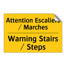 Attention Escaliers / Marches - Warning Stairs / Steps