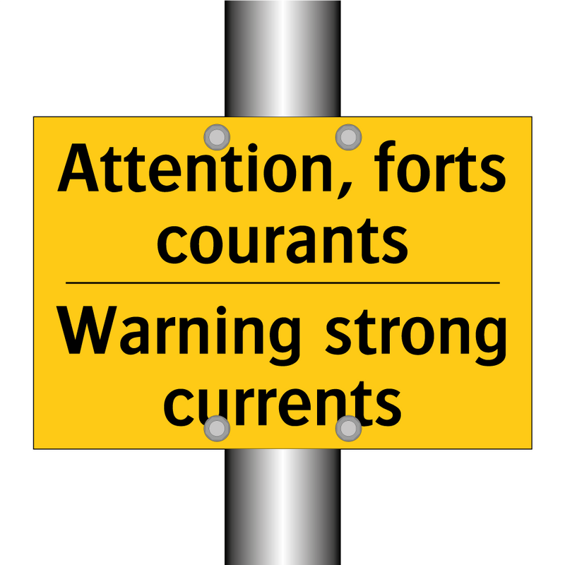 Attention, forts courants - Warning strong currents