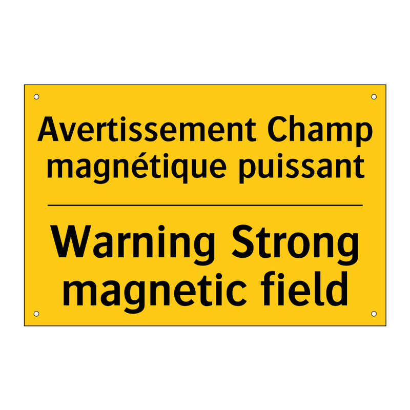 Avertissement Champ magnétique  /.../ - Warning Strong magnetic field