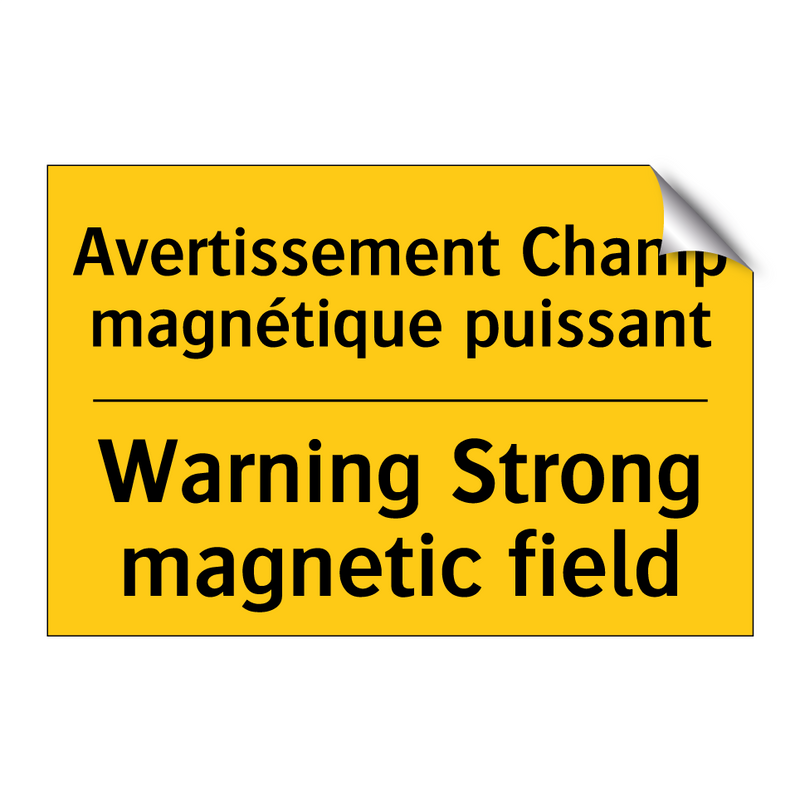 Avertissement Champ magnétique  /.../ - Warning Strong magnetic field
