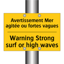 Avertissement Mer agitée ou fortes  /.../ - Warning Strong surf or high waves /.../