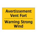 Avertissement Vent Fort - Warning Strong Wind
