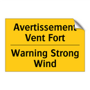 Avertissement Vent Fort - Warning Strong Wind