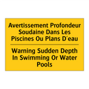Avertissement Profondeur Soudaine  /.../ - Warning Sudden Depth In Swimming  /.../