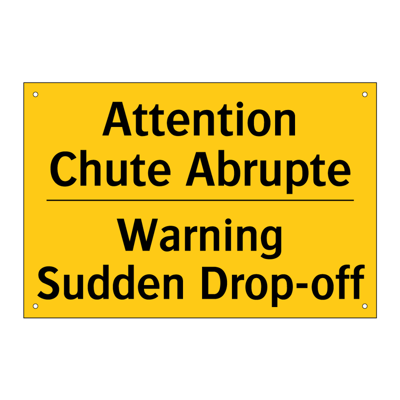 Attention Chute Abrupte - Warning Sudden Drop-off