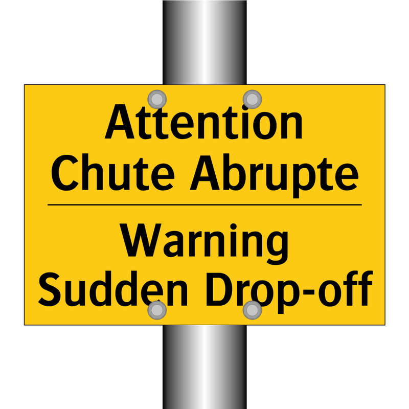 Attention Chute Abrupte - Warning Sudden Drop-off