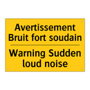 Avertissement Bruit fort soudain /.../ - Warning Sudden loud noise