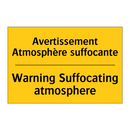 Avertissement Atmosphère suffocante /.../ - Warning Suffocating atmosphere
