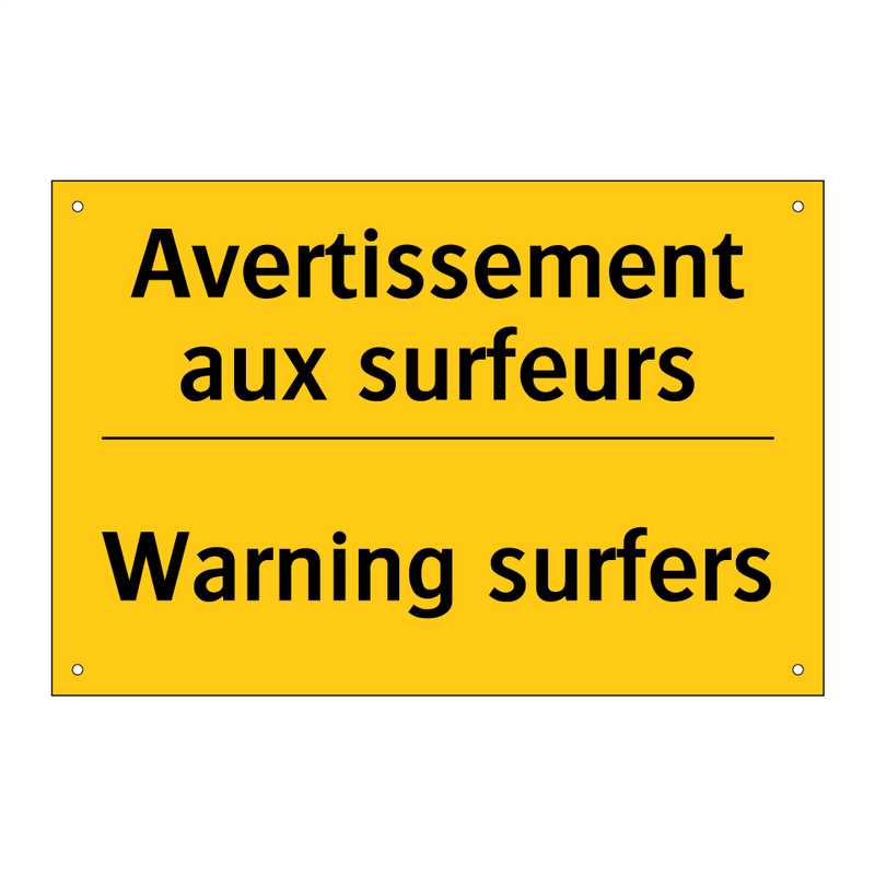 Avertissement aux surfeurs - Warning surfers