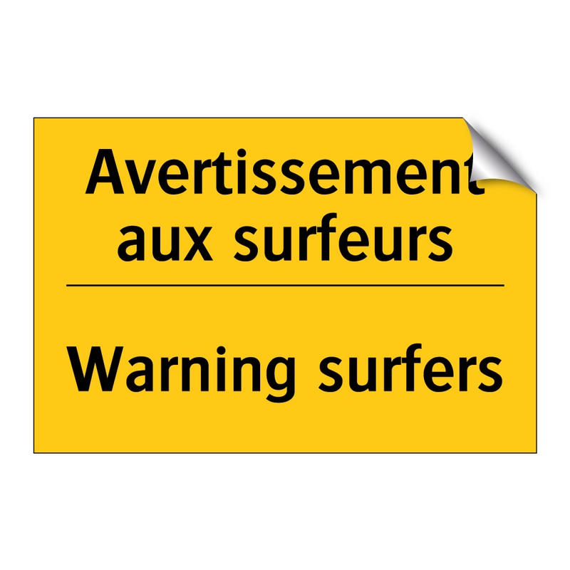 Avertissement aux surfeurs - Warning surfers