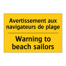 Avertissement aux navigateurs  /.../ - Warning to beach sailors