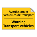 Avertissement Véhicules de transport /.../ - Warning Transport vehicles