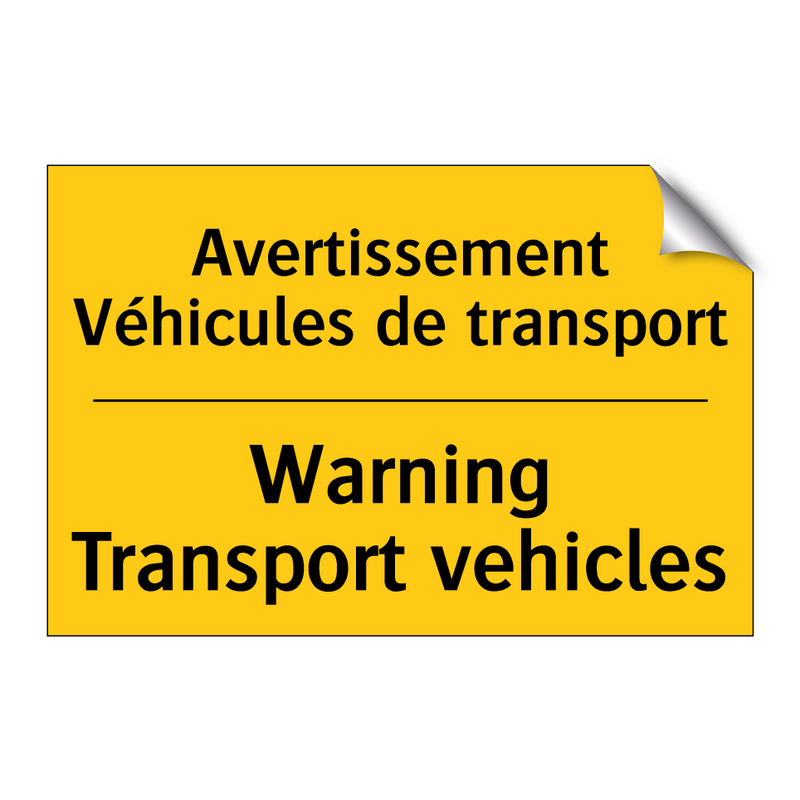 Avertissement Véhicules de transport /.../ - Warning Transport vehicles