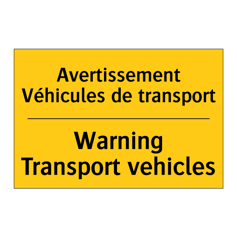 Avertissement Véhicules de transport /.../ - Warning Transport vehicles