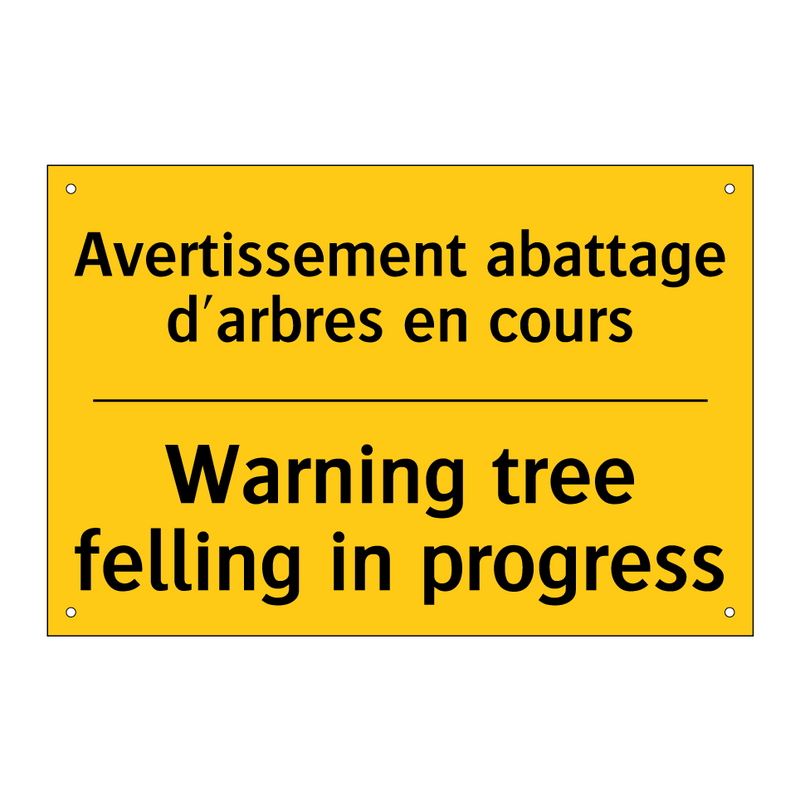 Avertissement abattage d'arbres  /.../ - Warning tree felling in progress /.../