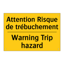 Attention Risque de trébuchement /.../ - Warning Trip hazard