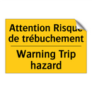 Attention Risque de trébuchement /.../ - Warning Trip hazard