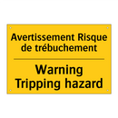Avertissement Risque de trébuchement /.../ - Warning Tripping hazard