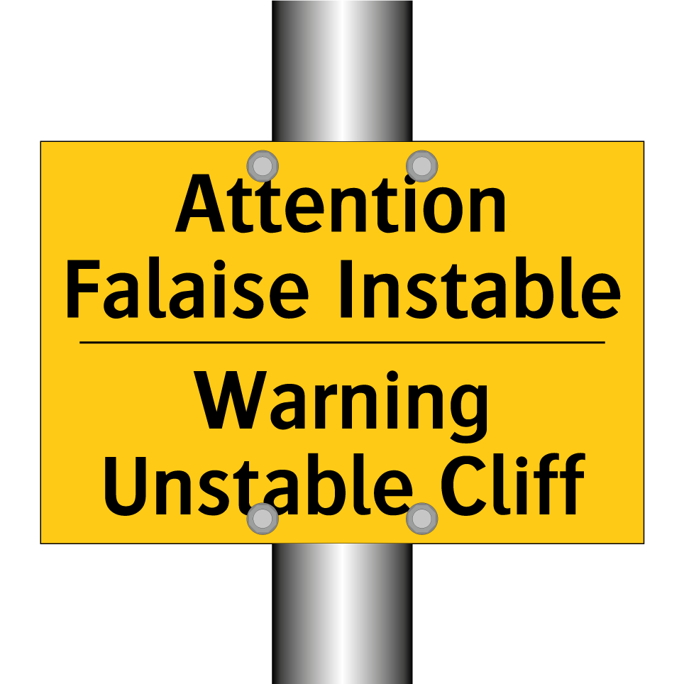 Attention Falaise Instable - Warning Unstable Cliff