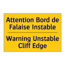 Attention Bord de Falaise Instable /.../ - Warning Unstable Cliff Edge