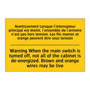 Avertissement Lorsque l'interrupteur  /.../ - Warning When the main switch is  /.../