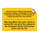 Avertissement Lorsque l'interrupteur  /.../ - Warning When the main switch is  /.../