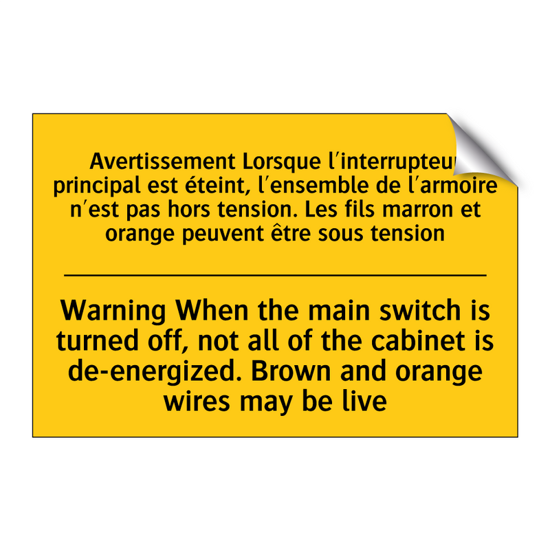 Avertissement Lorsque l'interrupteur  /.../ - Warning When the main switch is  /.../