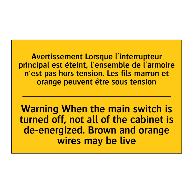 Avertissement Lorsque l'interrupteur  /.../ - Warning When the main switch is  /.../