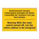 Avertissement Lorsque l'interrupteur  /.../ - Warning With the main switch turned  /.../