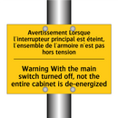 Avertissement Lorsque l'interrupteur  /.../ - Warning With the main switch turned  /.../