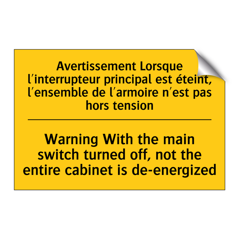 Avertissement Lorsque l'interrupteur  /.../ - Warning With the main switch turned  /.../