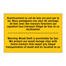 Avertissement Le vol de bois est  /.../ - Warning Wood theft is punishable  /.../