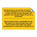 Avertissement Le vol de bois est  /.../ - Warning Wood theft is punishable  /.../