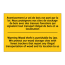Avertissement Le vol de bois est  /.../ - Warning Wood theft is punishable  /.../