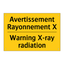 Avertissement Rayonnement X. - Warning X-ray radiation