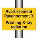 Avertissement Rayonnement X. - Warning X-ray radiation