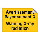 Avertissement Rayonnement X. - Warning X-ray radiation