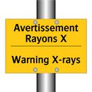 Avertissement Rayons X - Warning X-rays