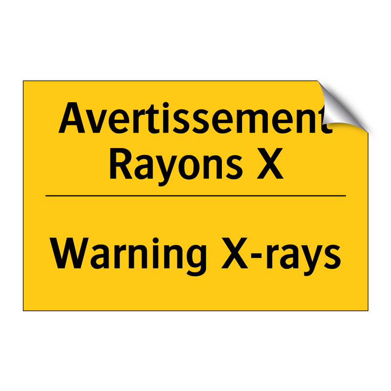 Avertissement Rayons X - Warning X-rays