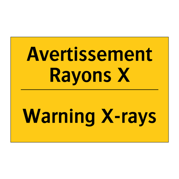 Avertissement Rayons X - Warning X-rays